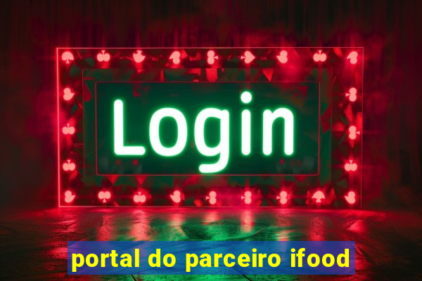 portal do parceiro ifood